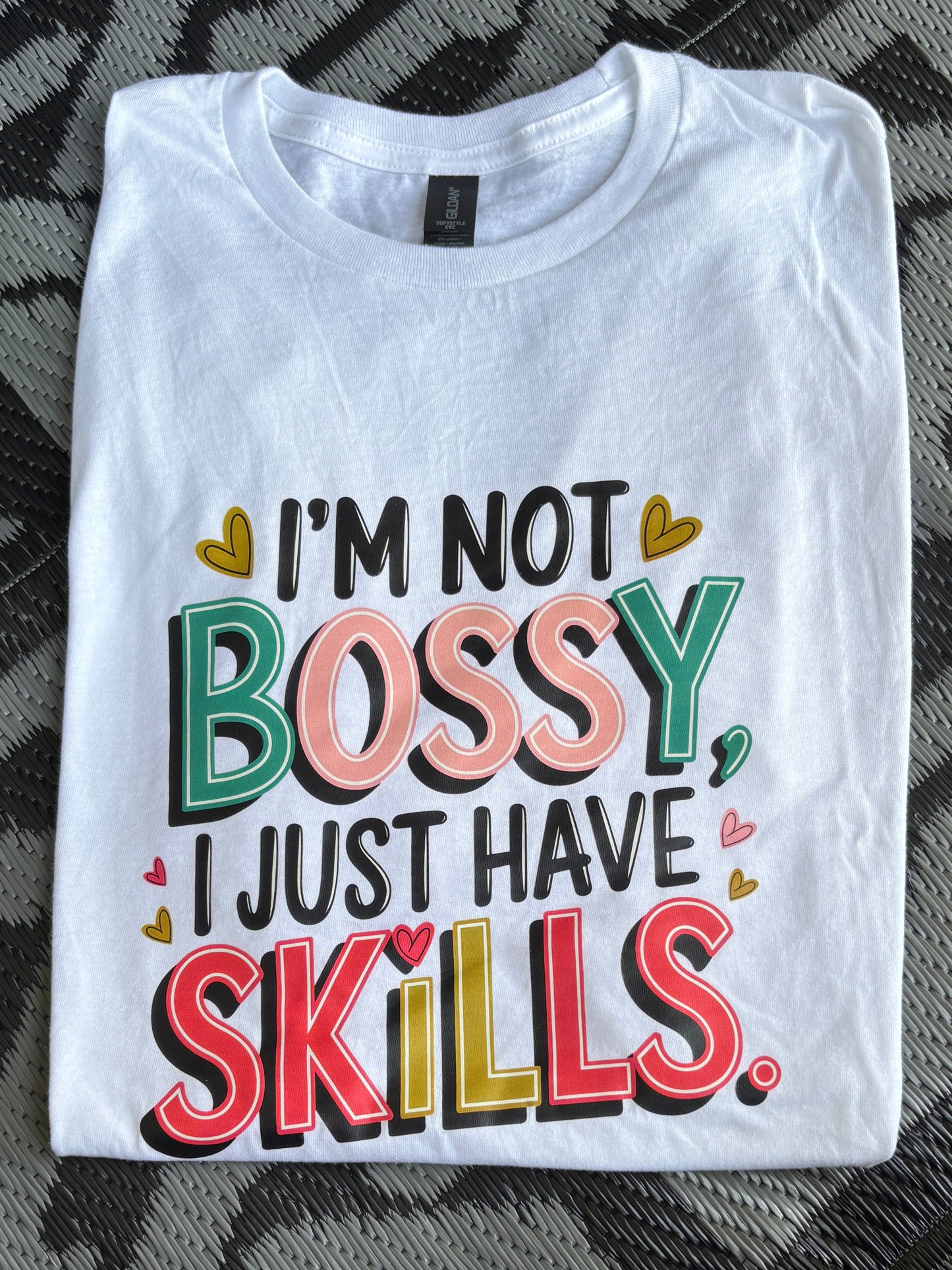 I'm Not Bossy T-Shirt